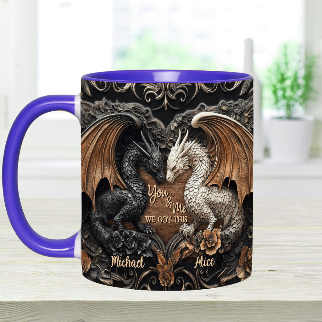 Personalized Dragon Accent Mug You & Me We Got This Dragon Gifts For Her - Image 14