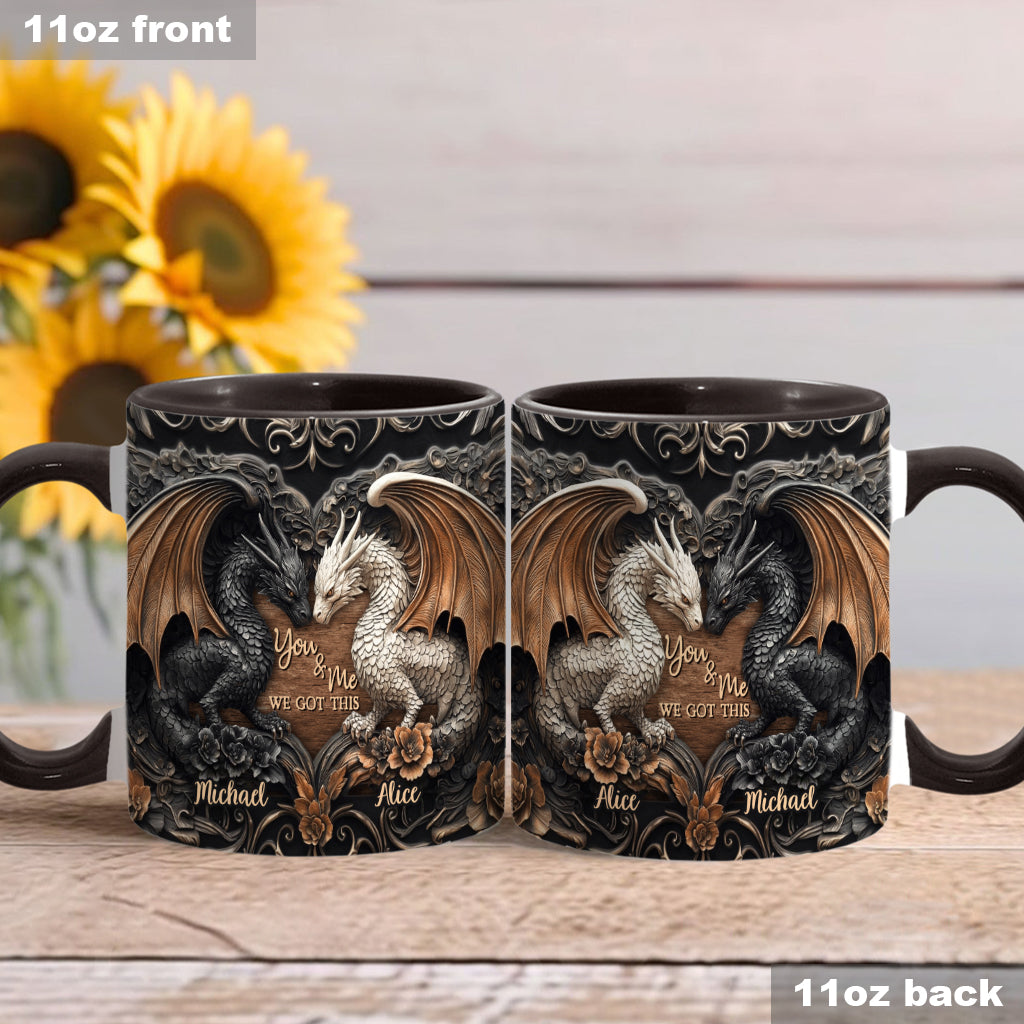 Personalized Dragon Accent Mug You & Me We Got This Dragon Gifts For Her - Image 3