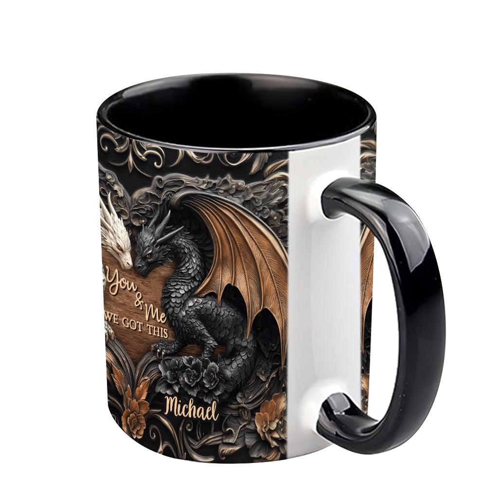 Personalized Dragon Accent Mug You & Me We Got This Dragon Gifts For Her - Image 5