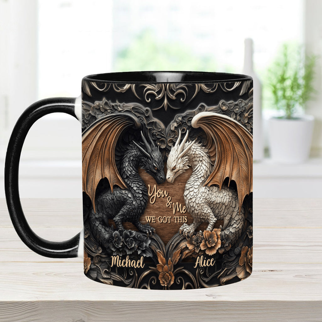 Personalized Dragon Accent Mug You & Me We Got This Dragon Gifts For Her - Image 6