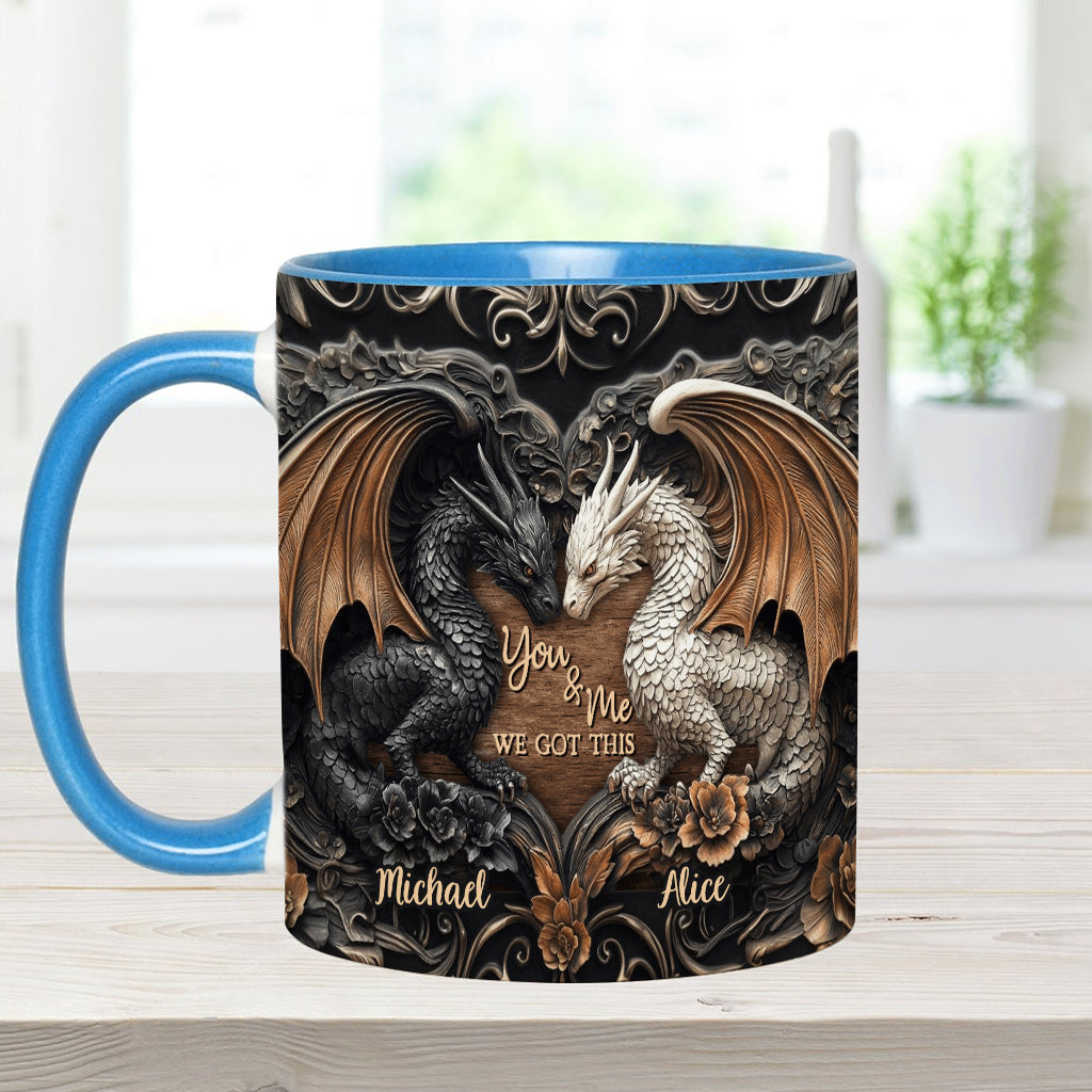 Personalized Dragon Accent Mug You & Me We Got This Dragon Gifts For Her - Image 9
