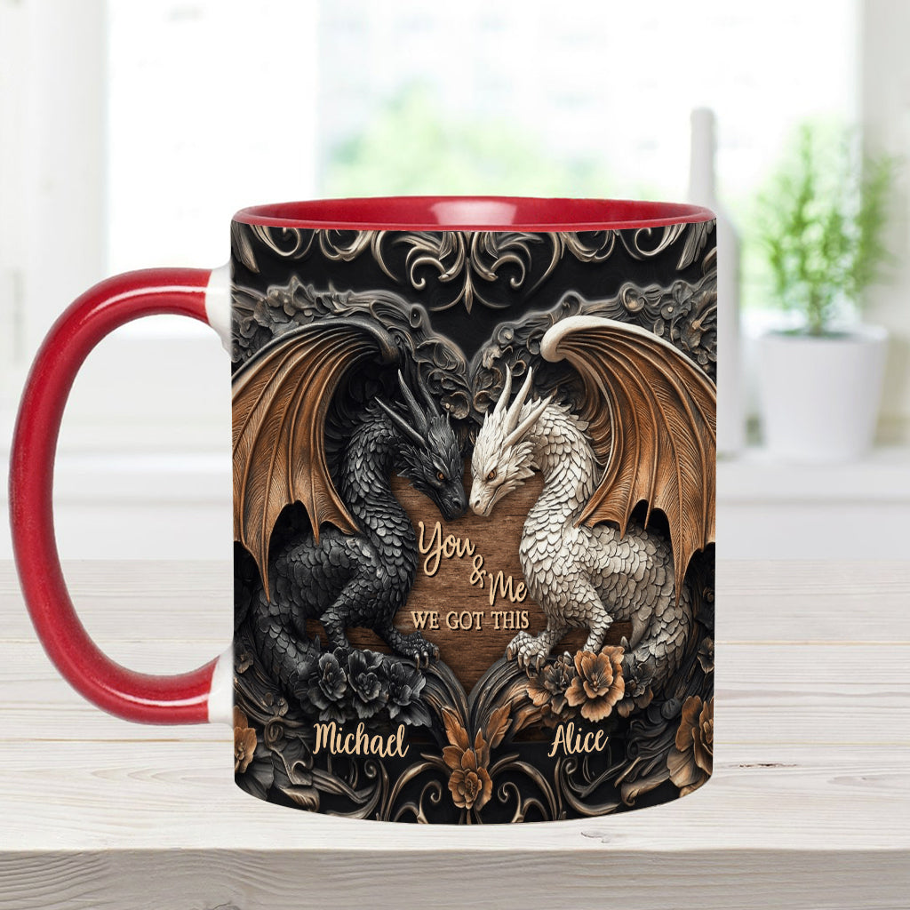 Personalized Dragon Accent Mug You & Me We Got This Dragon Gifts For Her - Image 7