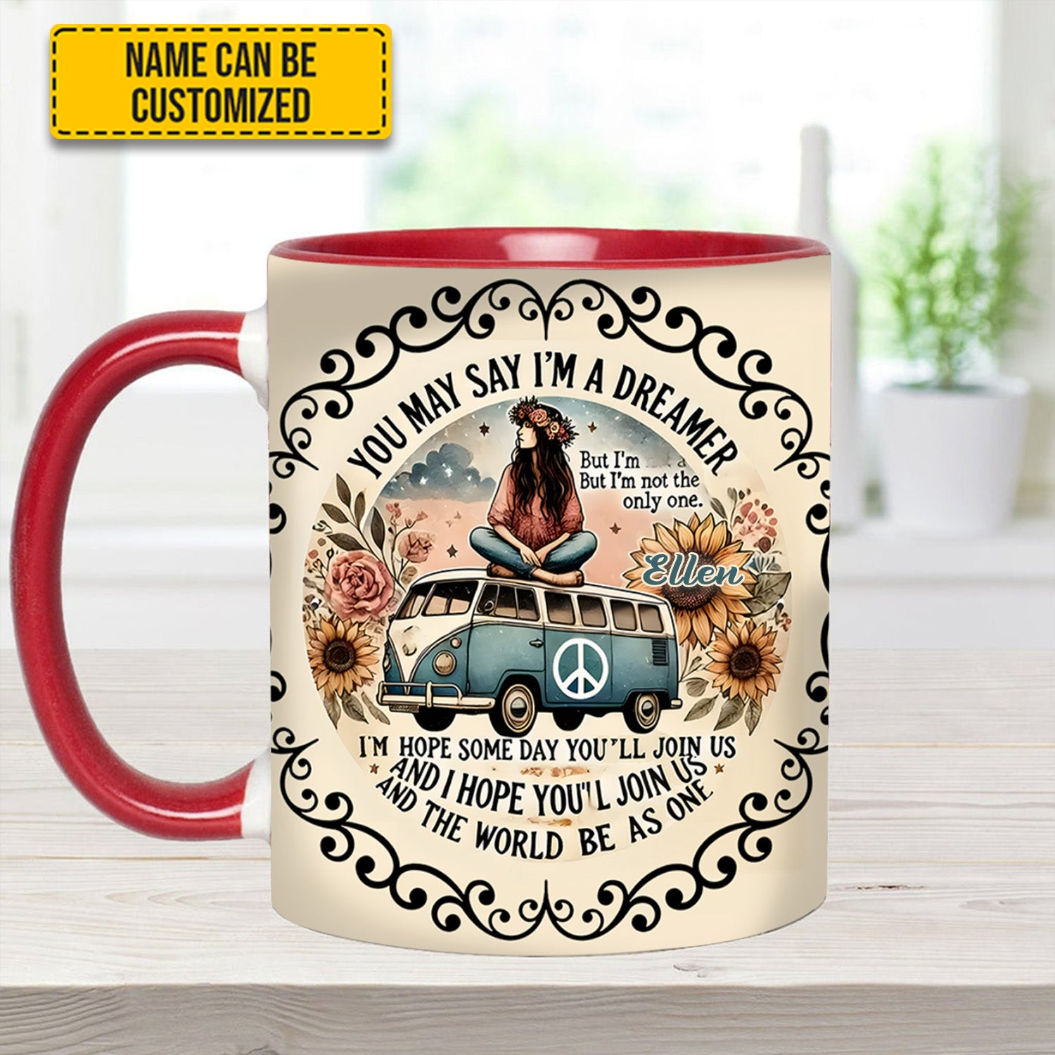 Personalized Hippie Accent Mug You May Say I'm A Dreamer Good Gifts For Hippie Girlfriend - Image 6