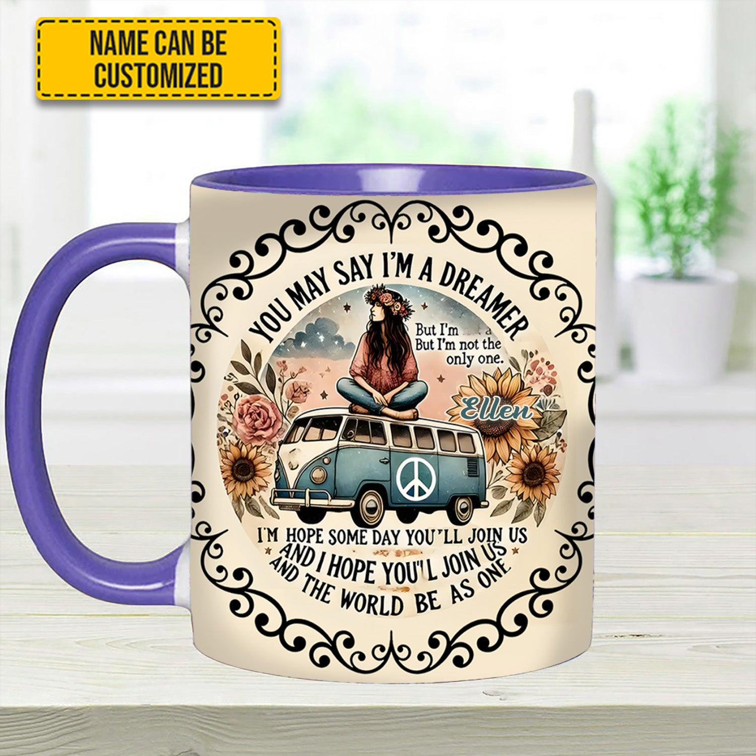 Personalized Hippie Accent Mug You May Say I'm A Dreamer Good Gifts For Hippie Girlfriend - Image 7