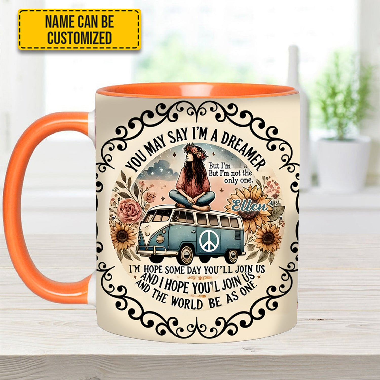 Personalized Hippie Accent Mug You May Say I'm A Dreamer Good Gifts For Hippie Girlfriend - Image 11