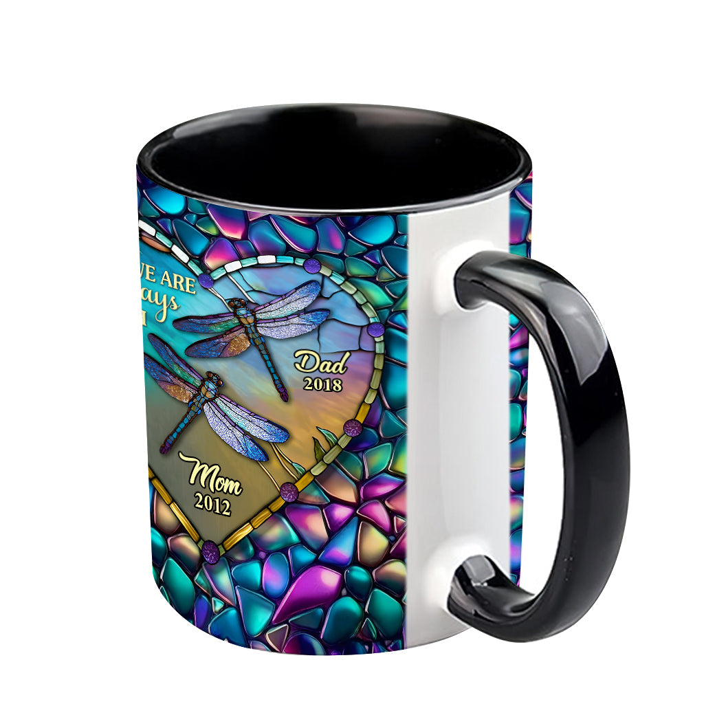 Personalized Memorial Accent Mug Dragonfly I'm Always With You Cute Dragonfly Lover Ideas For Gifts - Image 13