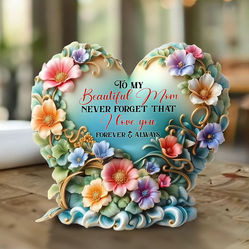 Personalized Mother Custom Shaped Acrylic Plaque To My Beautiful Mom _ Grandma Never Forget That I Love You Hippy Gift Ideas - Image 3