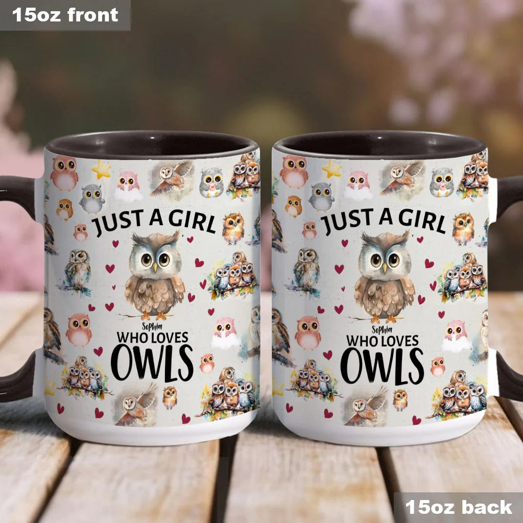 Personalized Owl Accent Mug Just A Girl Who Loves Owls Unique Owl Gift Items - Image 3