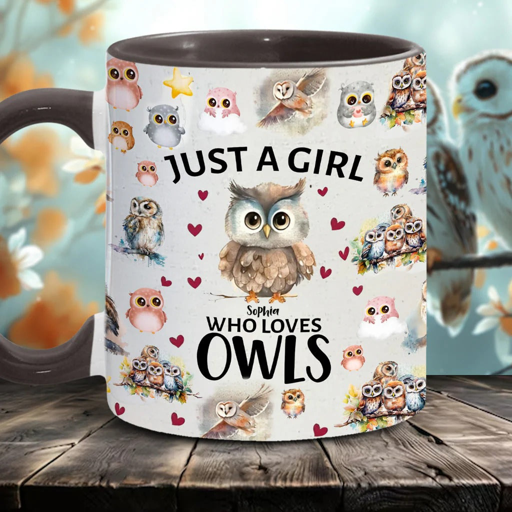 Personalized Owl Accent Mug Just A Girl Who Loves Owls Unique Owl Gift Items