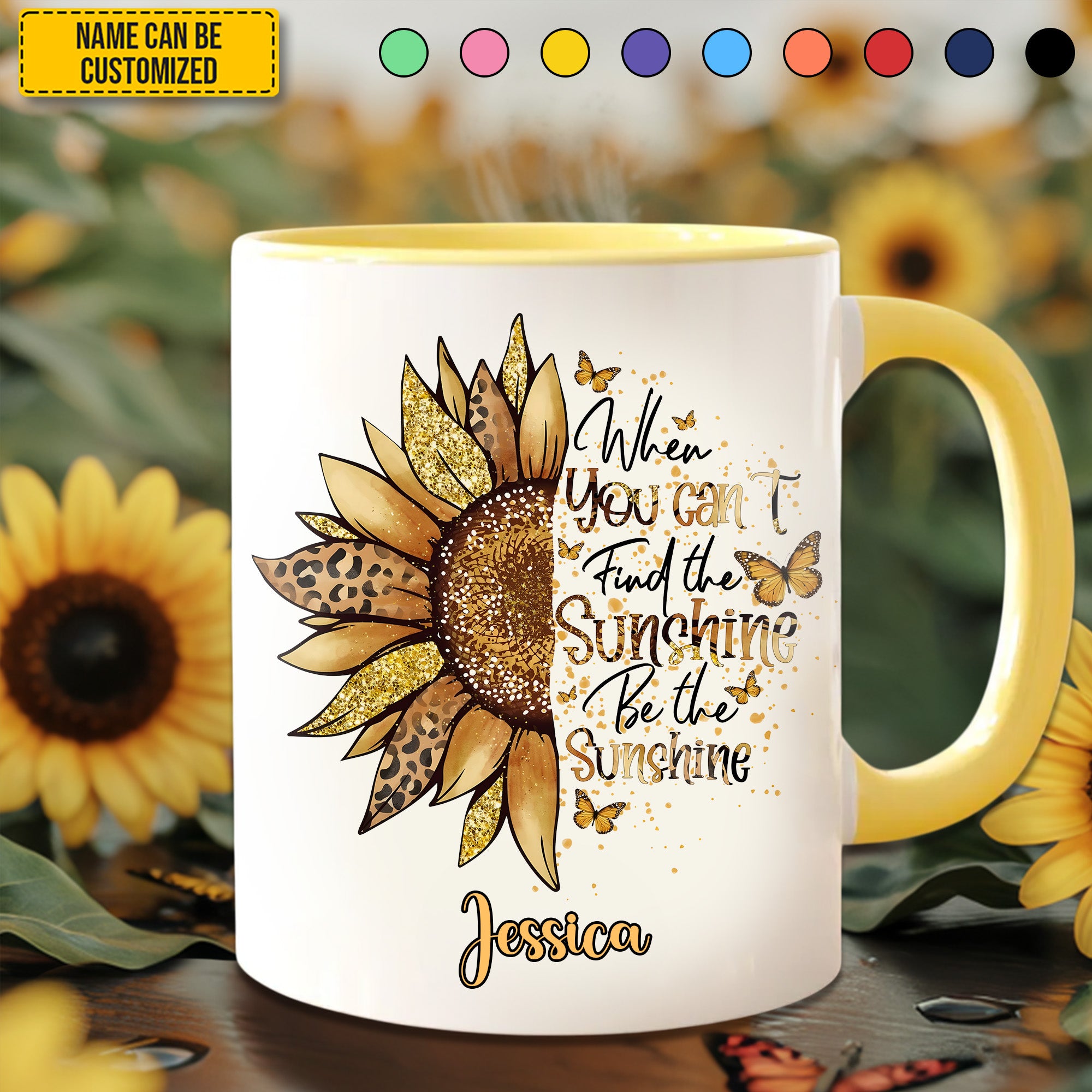 Personalized Sunflower Accent Mug Be The Sunshine Sunflower Items For Gifts - Image 2