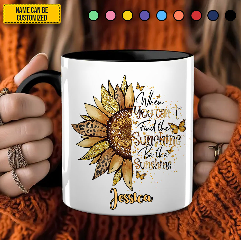 Personalized Sunflower Accent Mug Be The Sunshine Sunflower Items For Gifts - Image 3