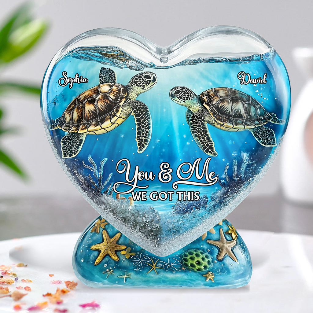 Personalized Turtle Custom Shaped Acrylic Plaque You & Me We Got This Gift Ideas For Married Couples