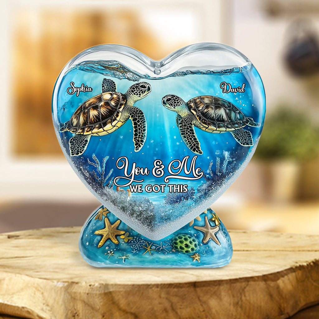 Personalized Turtle Custom Shaped Acrylic Plaque You & Me We Got This Gift Ideas For Married Couples - Image 2