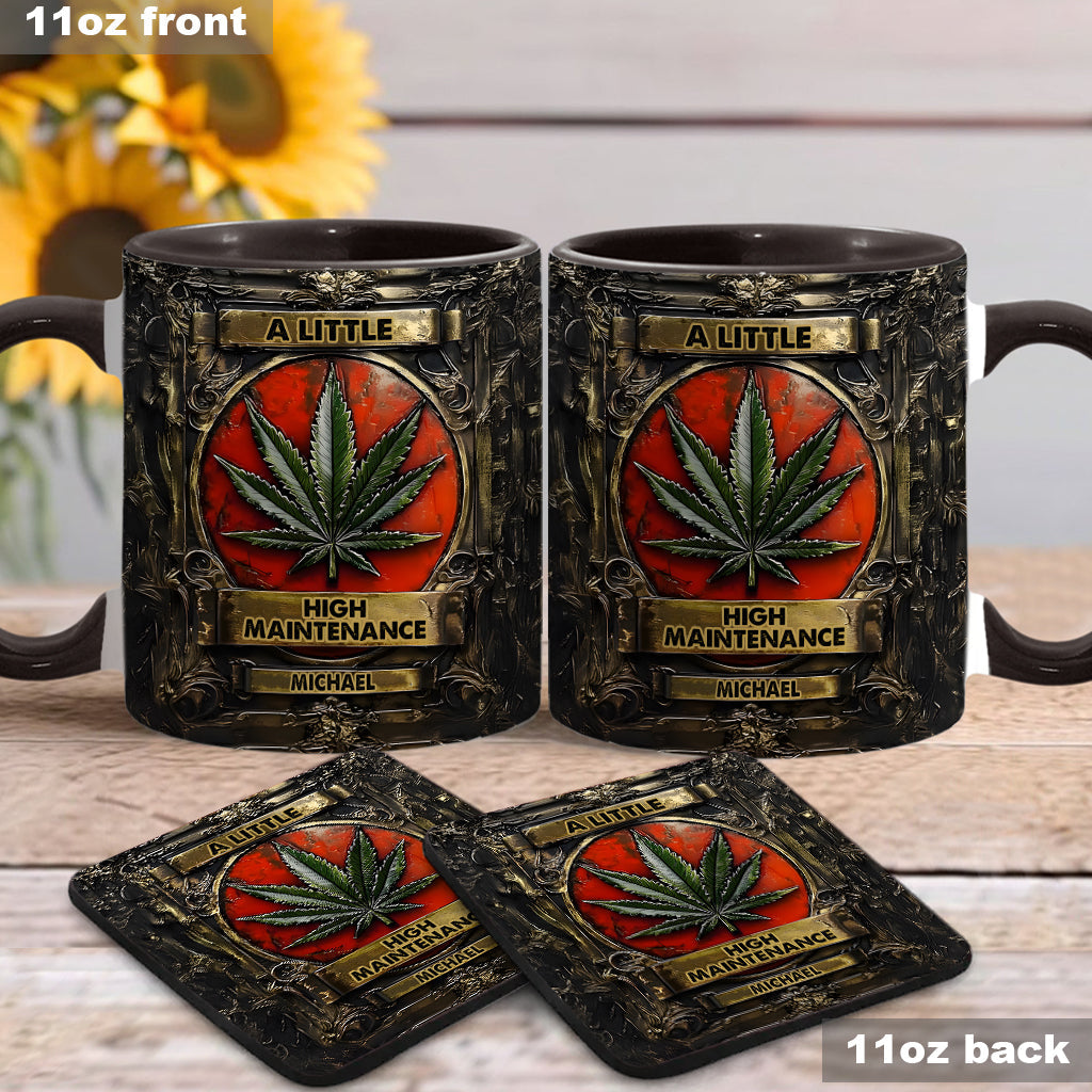 Personalized Weed Accent Mug A Little High Maintenence Good Gift For Brother - Image 3