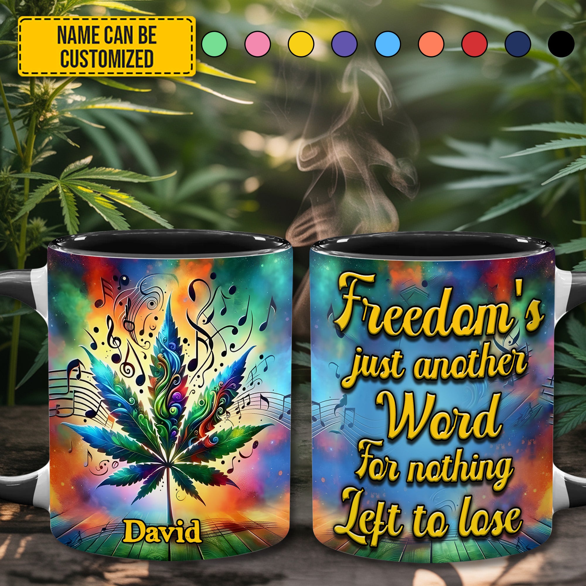 Personalized Weed Accent Mug Freedom's Just Another Word Birthday Gift For Him Her - Image 3