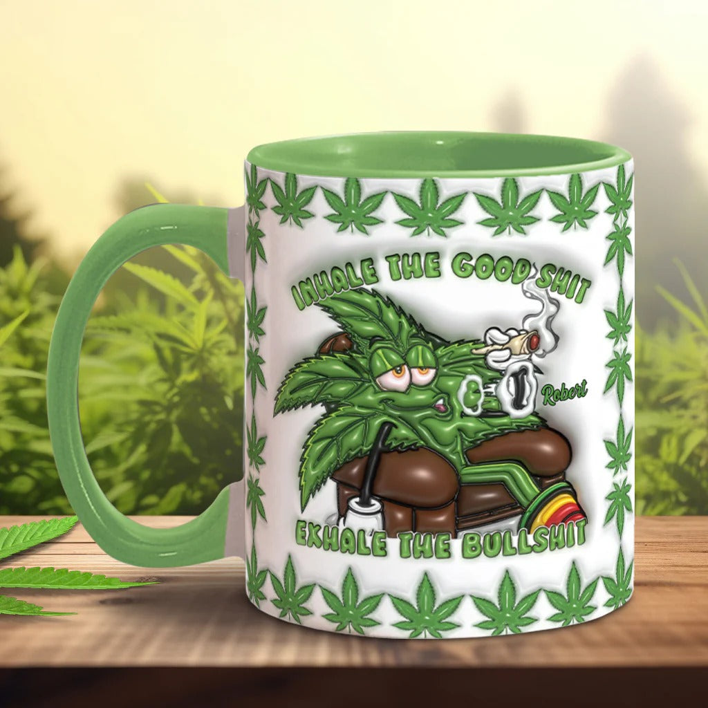 Personalized Weed Accent Mug Inhale the Good Sh't Exhale the Bullsh't Gift Ideas For Her