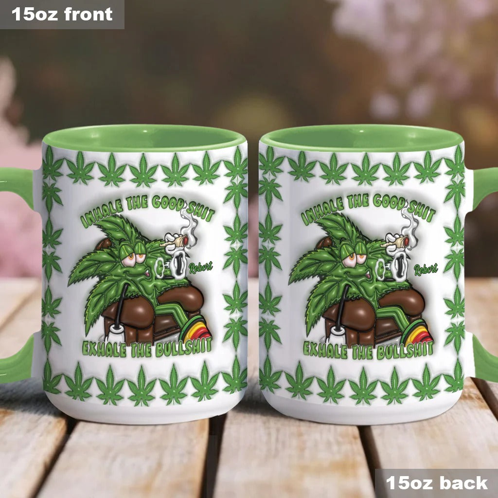 Personalized Weed Accent Mug Inhale the Good Sh't Exhale the Bullsh't Gift Ideas For Her - Image 2