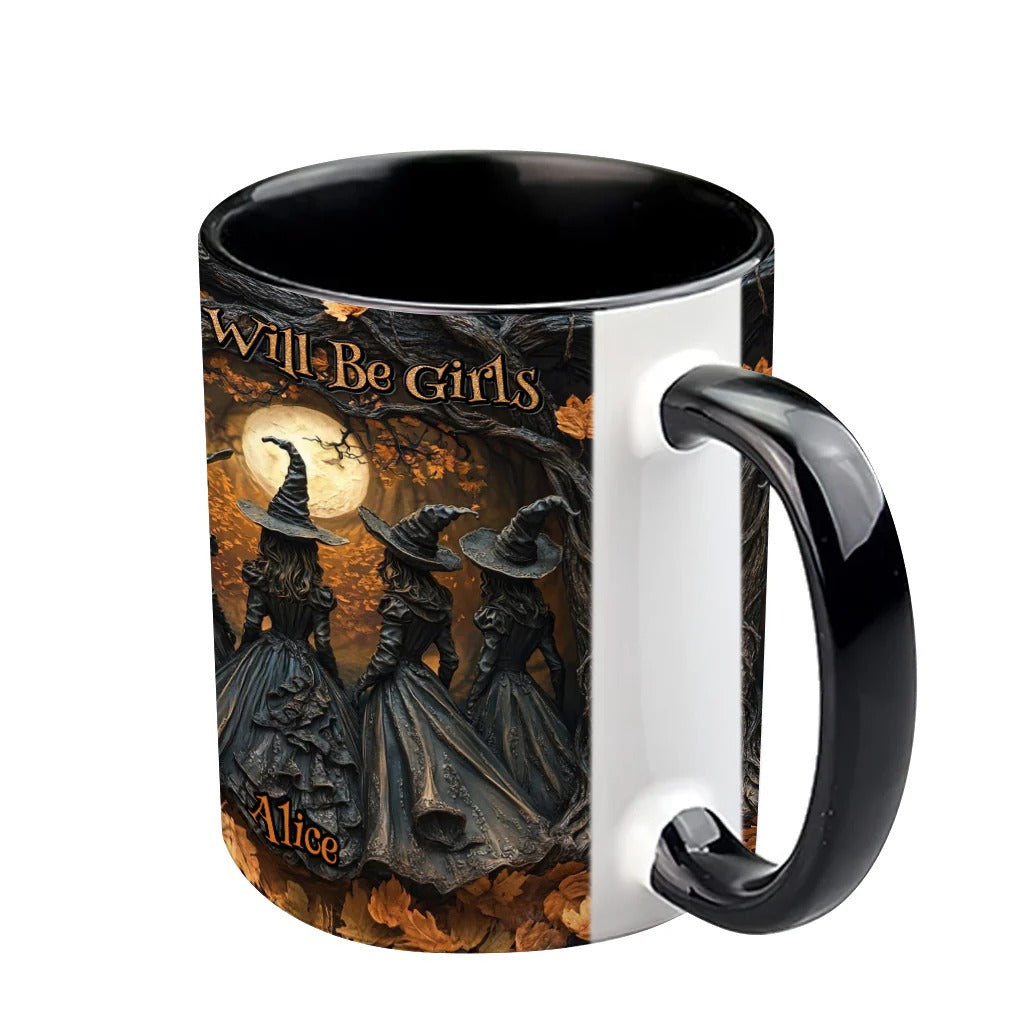 Personalized Witch Accent Mug Girls Will Be Girls Unique Gift For Father's Day - Image 3
