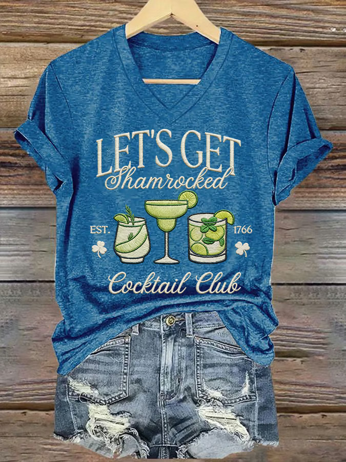St Patrick's Day Let's Get Shamrocked V-Neck T-Shirt Fun Cocktail Club Gift
