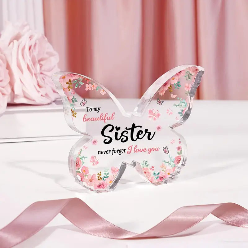 To My Beautiful Sister Acrylic Plaque Gift For Sister Good Birthday Gifts