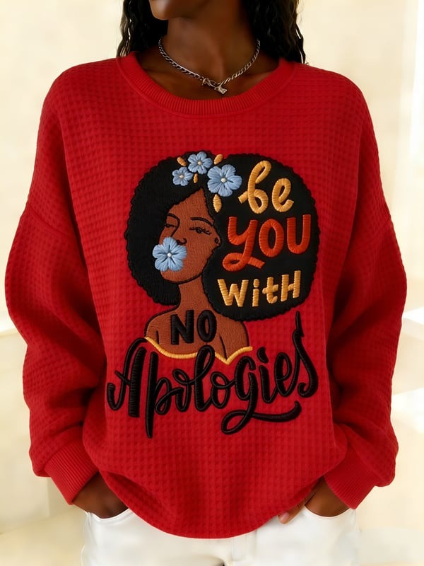 Be You With No Apologies Waffle Sweatshirt Black Woman Empowerment Crewneck Gift For Her - Tradiviet - Image 3