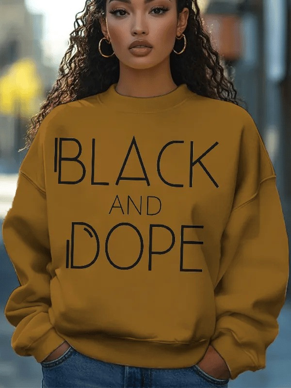 Black And Dope Sweatshirt African American Statement Crewneck Gift For Women - Tradiviet - Image 4