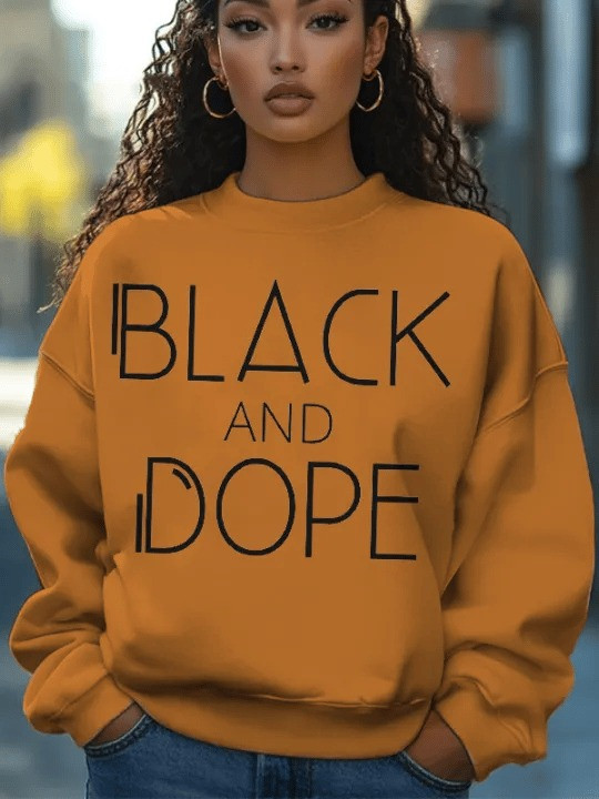 Black And Dope Sweatshirt African American Statement Crewneck Gift For Women - Tradiviet - Image 3