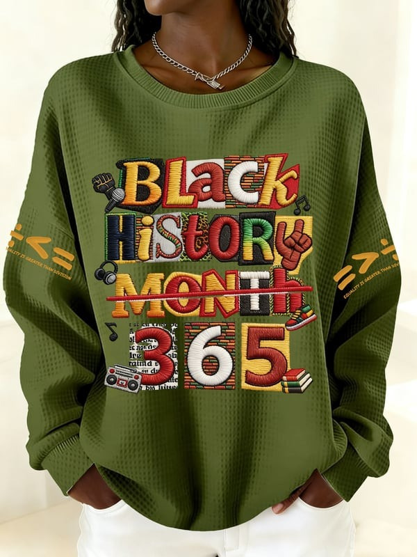 Black History Month 365 Sweatshirt African American Culture Clothing Gift For Her - Tradiviet - Image 4