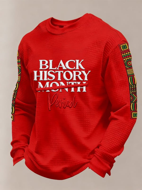 Black History Period Long Sleeve Shirt Black History Month Cultural Statement Gift For Her - Tradiviet - Image 3