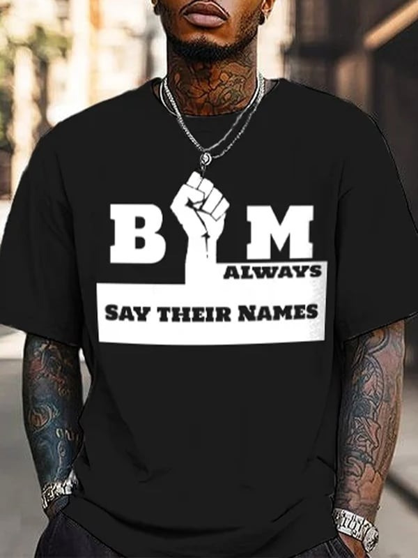 BLM Always Say Their Names T-Shirt Social Justice Civil Rights Statement Tee Gift For Her - Tradiviet - Image 2