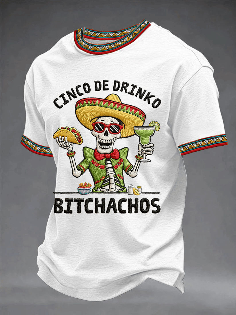 Cinco De Drinko Bitchachos T-Shirt Skeleton Holiday Fiesta Clothes Mexico Theme Gifts - Image 3