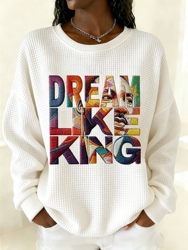 Dream Like King Waffle Sweatshirt Black History Month Apparel Gift For Women - Tradiviet - Image 2