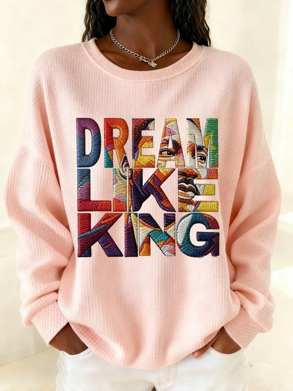 Dream Like King Waffle Sweatshirt Black History Month Apparel Gift For Women - Tradiviet - Image 5