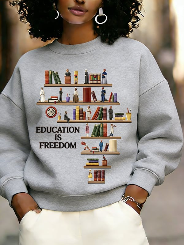 Education Is Freedom Sweatshirt Inspirational Black History Crewneck Gift For Her - Tradiviet - Image 5