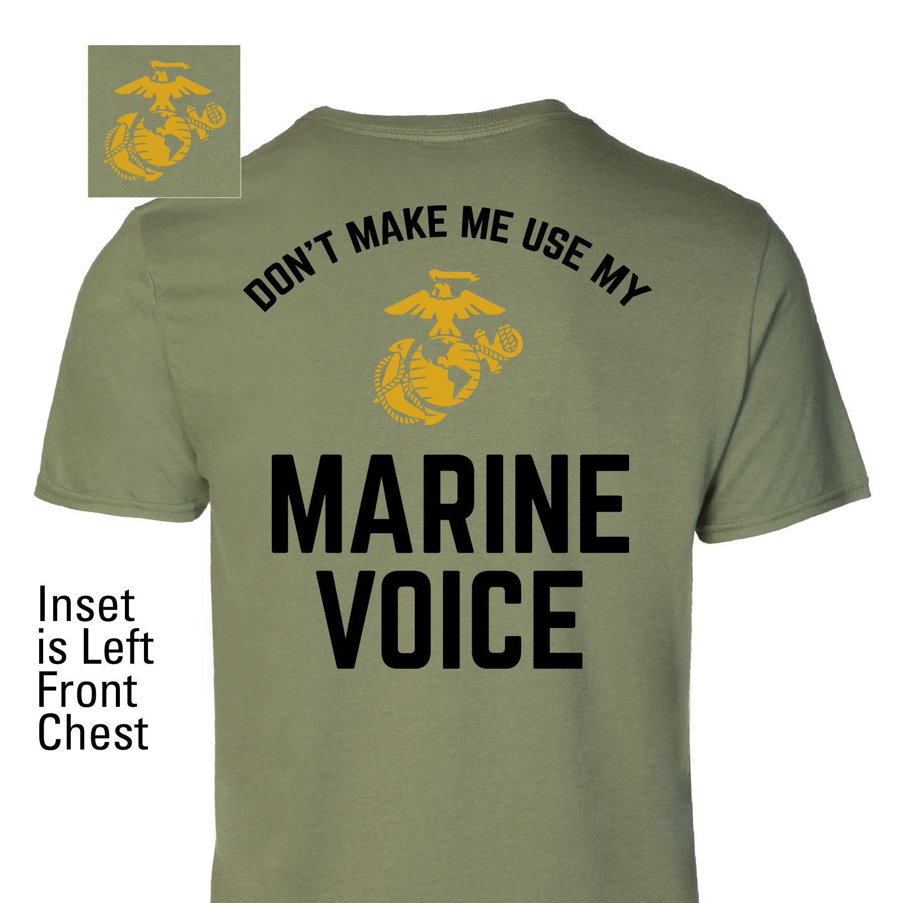 Funny Marine Voice T-Shirt Don't Make Me Use My Marine Voice Tee USMC Humor Clothes - Tradiviet - Image 3