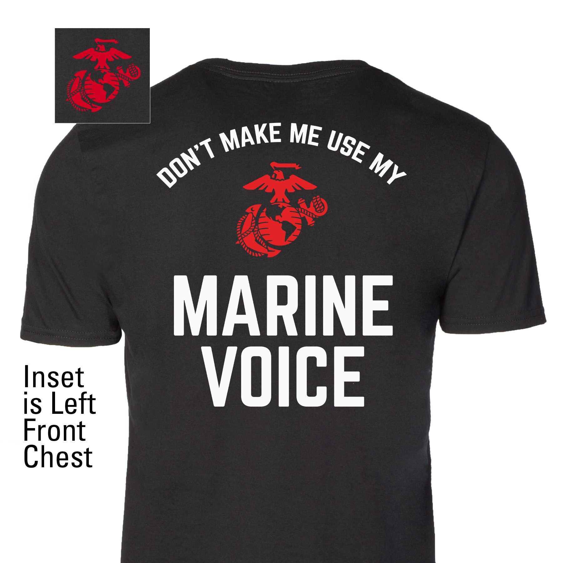 Funny Marine Voice T-Shirt Don't Make Me Use My Marine Voice Tee USMC Humor Clothes - Tradiviet - Image 2