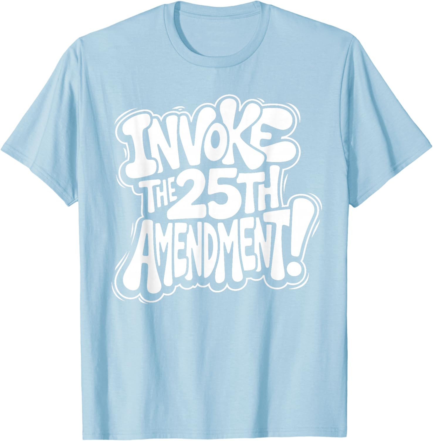 Invoke The 25th Amendment T-Shirt Protest Political Activism Clothes Protest Apparel - Tradiviet - Image 4