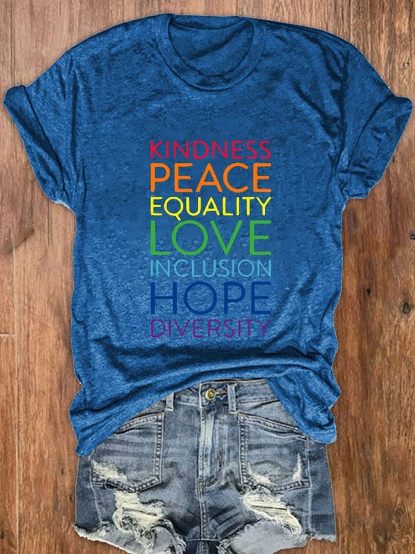 Kindness Peace Equality Love T-Shirt Inspirational Pride Graphic Tee Gift For Mom - Tradiviet - Image 4