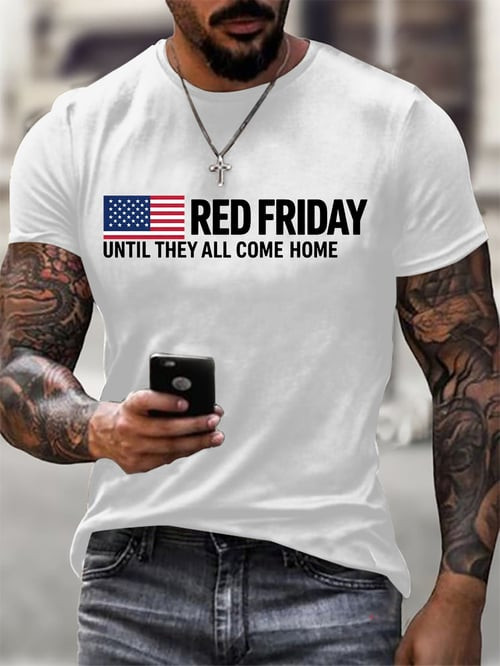 Red Friday T-Shirt Until They All Come Home Clothing Patriotic Gifts For Dad - Tradiviet - Image 3