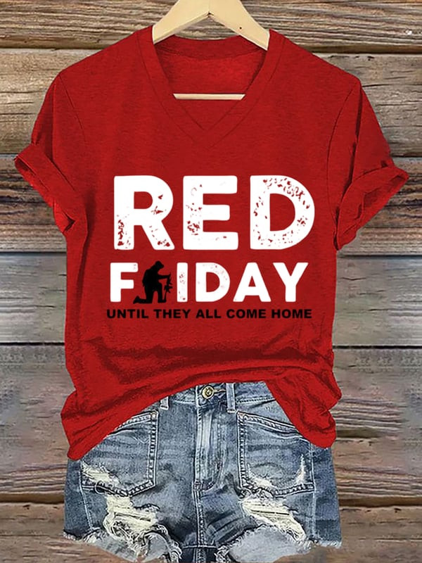 Red Fridays V-Neck Shirt Until They All Come Home Clothing Patriotic Gifts Ideas - Tradiviet