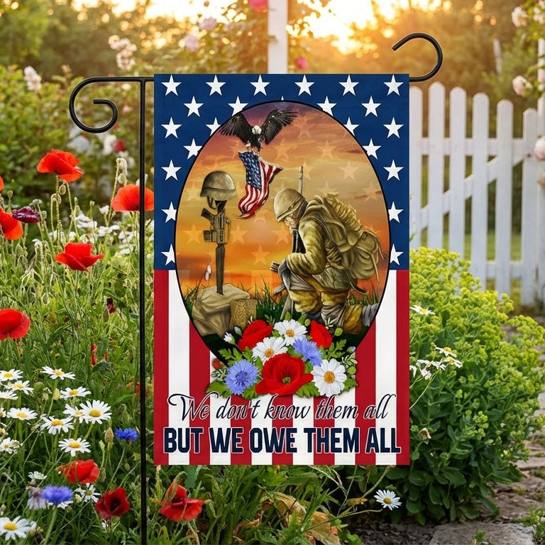 US Military We Don't Know Them All But We Owe Them All Flag In God We Trust Merch Patriotic Decor - Tradiviet
