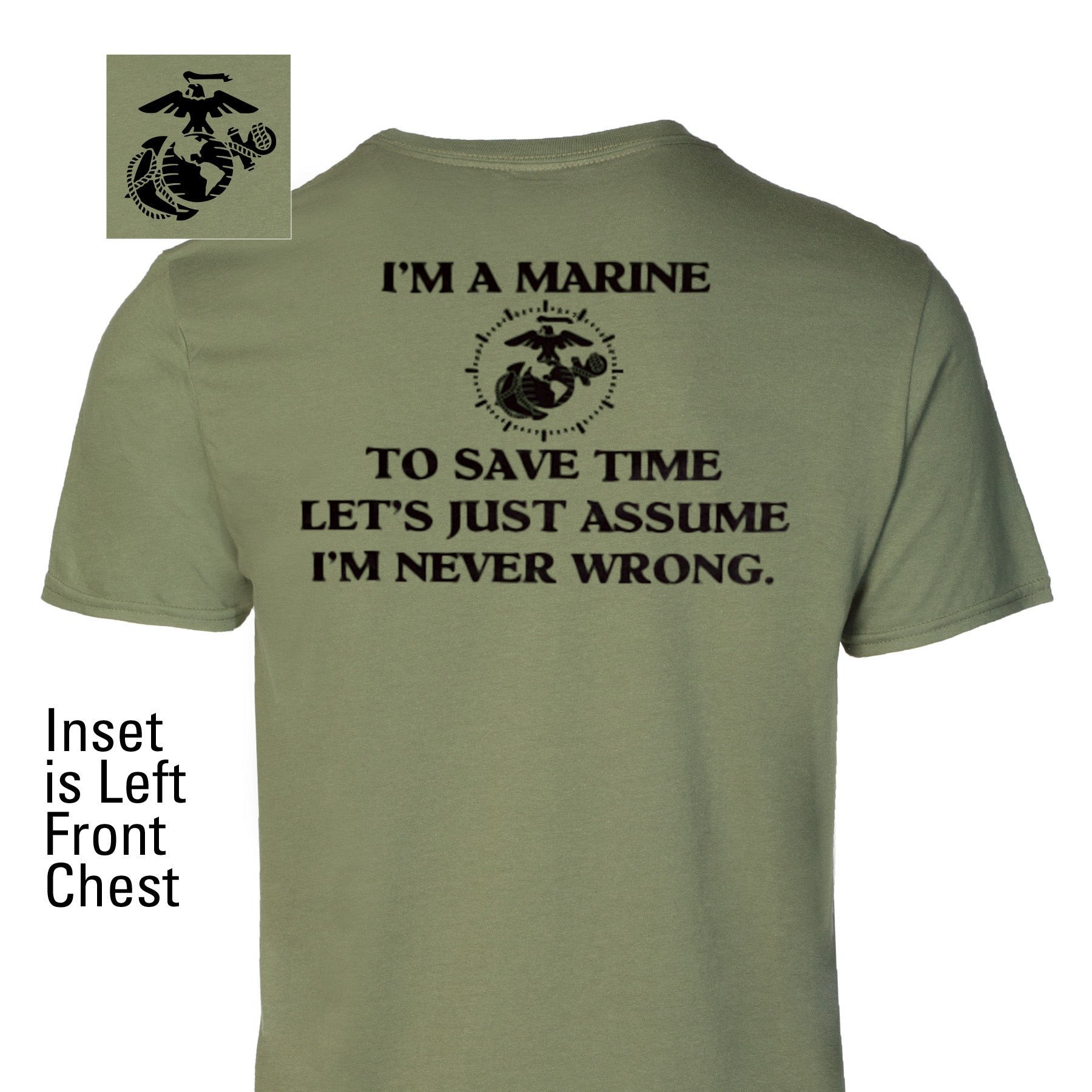 USMC I'm Never Wrong T-Shirt, Marine Corps Humor T-Shirt Military Pride Tee Gift For Him - Tradiviet