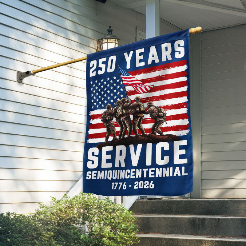 250Th Anniversary 250 Years Service Flag 1776 2026 Semiquincentennial Veteran Home Decor - Tradiviet