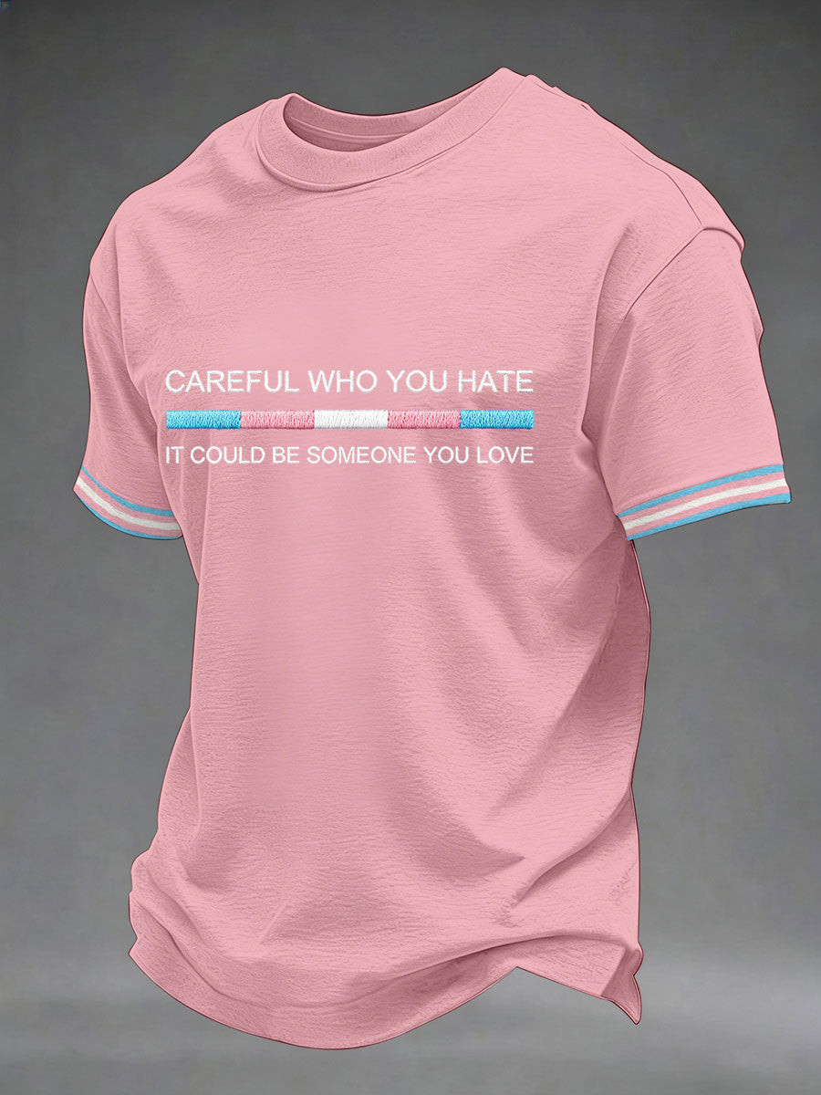 Careful Who You Hate T-Shit Pride Month Apparel Equality Gifts For Him - Tradiviet - Image 3
