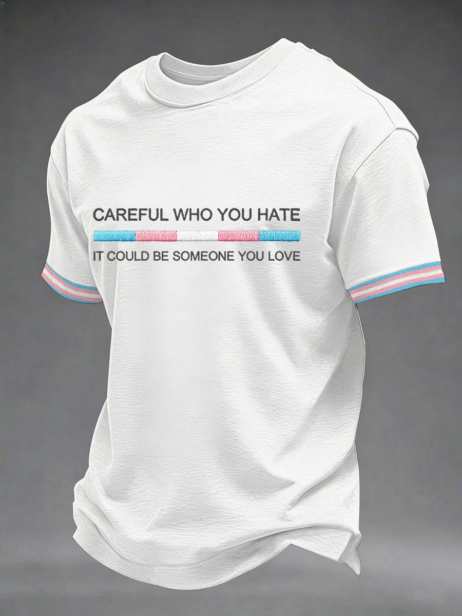 Careful Who You Hate T-Shit Pride Month Apparel Equality Gifts For Him - Tradiviet - Image 2