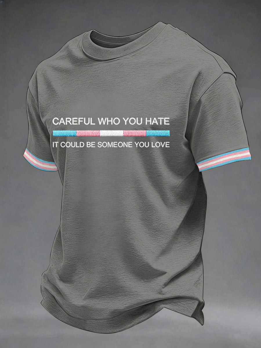 Careful Who You Hate T-Shit Pride Month Apparel Equality Gifts For Him - Tradiviet - Image 4