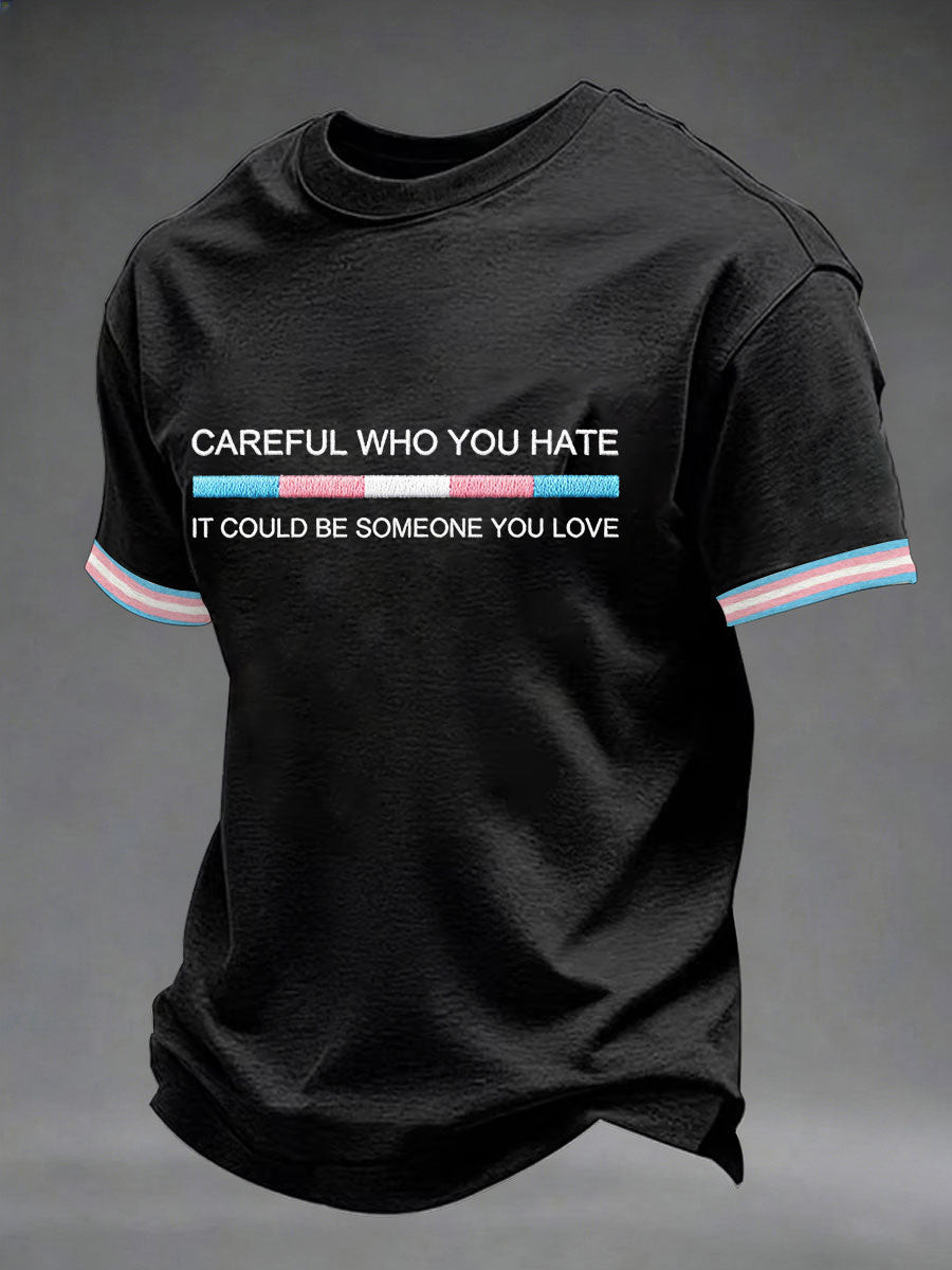 Careful Who You Hate T-Shit Pride Month Apparel Equality Gifts For Him - Tradiviet - Image 5