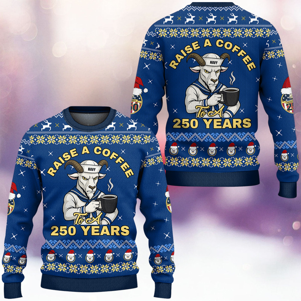 Chief Goat US Navy Raise A Coffee To A 250 Years Ugly Christmas Sweater Navy Veterans Gifts - Tradiviet - Image 3