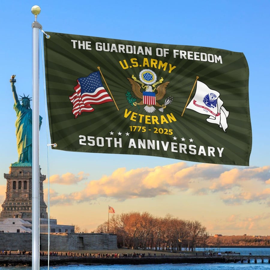 US Army 250th Anniversary Veteran Flag The Guardian Of Freedom Flag Patriotic Gifts Ideas - Tradiviet