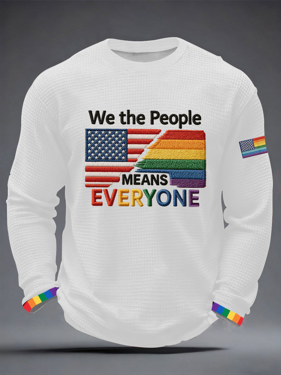 We The People Means Everyone Long Sleeve Shirt American Flag Merch Gift For LGBTQ Allies - Tradiviet